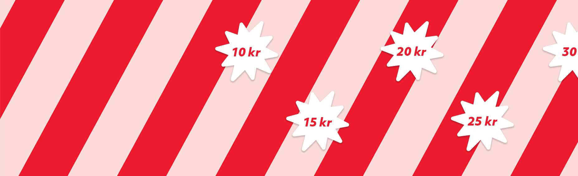 Vita stjärnor med texten "10 kr", "15 kr", "20 kr", "25 kr" och "30 kr" på en röd- och rosarandig bakgrund.