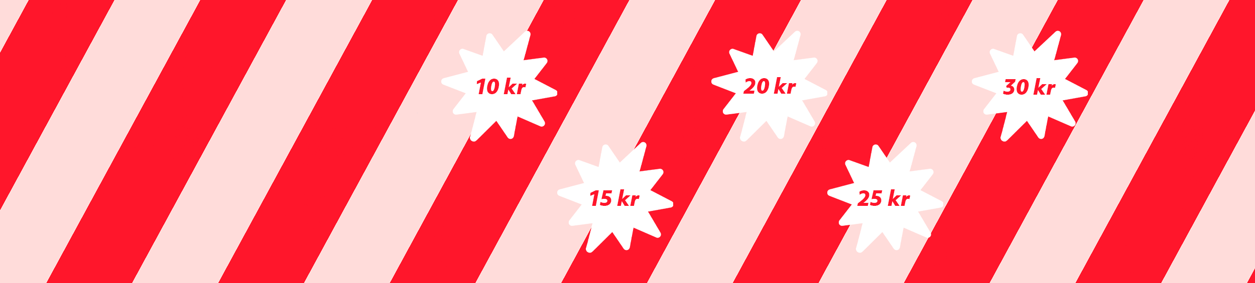 Vita stjärnor med texten "10 kr", "15 kr", "20 kr", "25 kr" och "30 kr" på en röd- och rosarandig bakgrund.